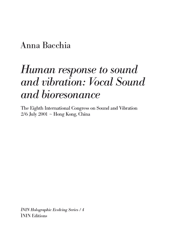 Paper: Human response to sound and vibration: Vocal Sound and bioresonance