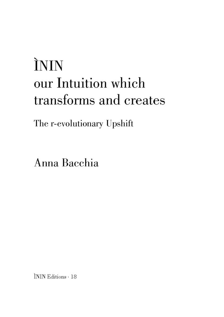ÌNIN - our Intuition which transforms and creates