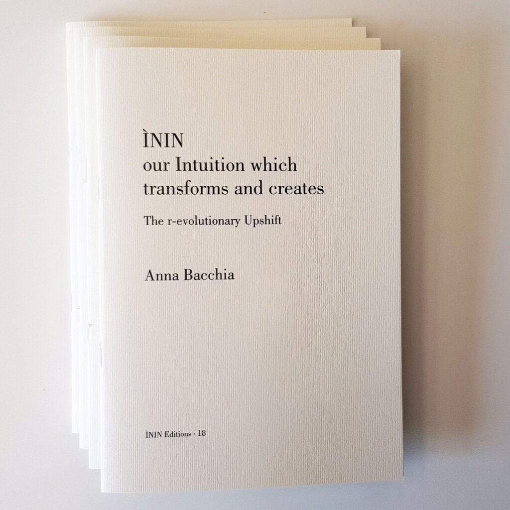 Book: ÌNIN, our Intuition which transforms and creates. Anna Bacchia