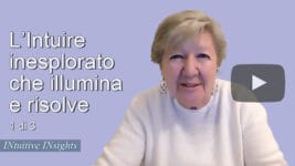 Video: L'Intuire inesplorato che illumina e risolve - parte 1